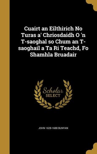 Cover of Cuairt an Eilthirich, No Turas a' Chriosdaidh
