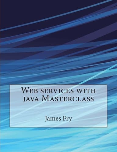Cover of Web Services with Java Masterclass