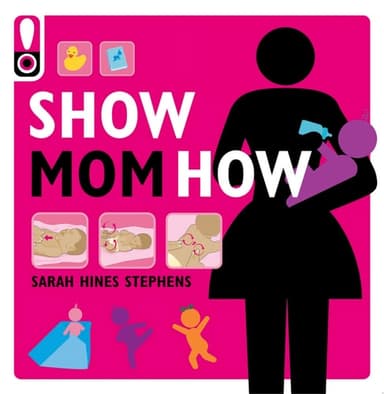 Cover of Show Mom How