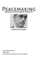 Cover of Peacemaking among Higher Order Primates - Jordan B Peterson