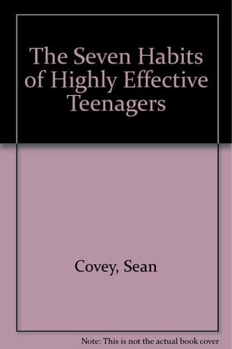 Cover of The Seven Habits of Highly Effective Teenagers