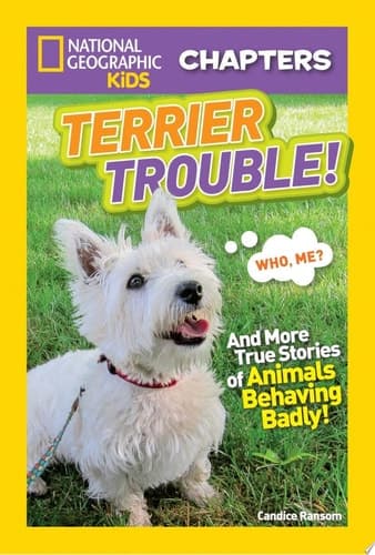 Cover of National Geographic Kids Chapters : Terrier Trouble!