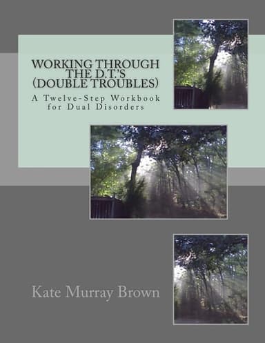 Cover of Working Through the D. T. 's