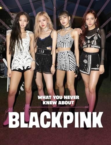 Cover of What You Never Knew about Blackpink