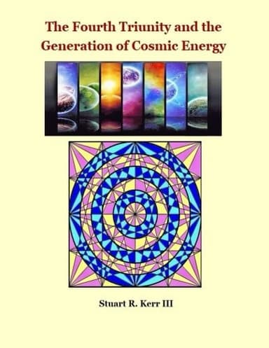 Cover of Fourth Triunity and the Generation of Cosmic Energy