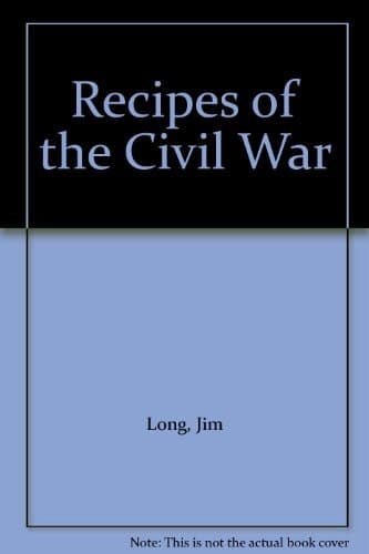 Cover of Recipes of the Civil War