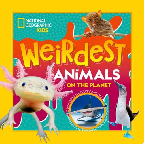 Cover of Weirdest Animals on the Planet