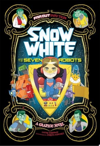 Cover of Snow White and the Seven Robots