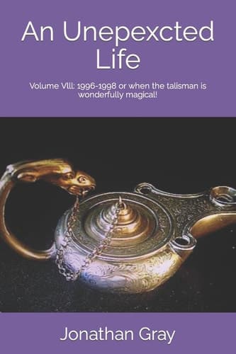 Cover of Unepexcted Life : Volume Vlll