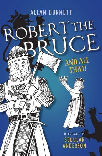 Cover of Robert the Bruce and All That