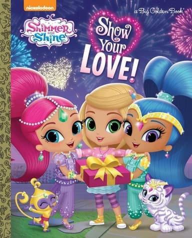Cover of Show Your Love! (Shimmer and Shine)