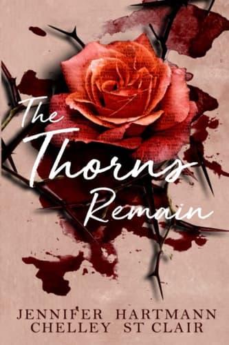 Cover of The Thorns Remain