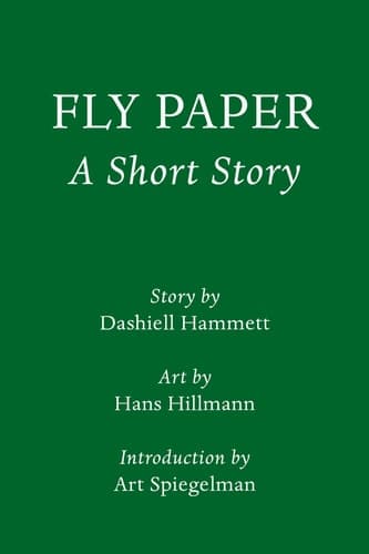 Cover of Fly Paper : a Short Story