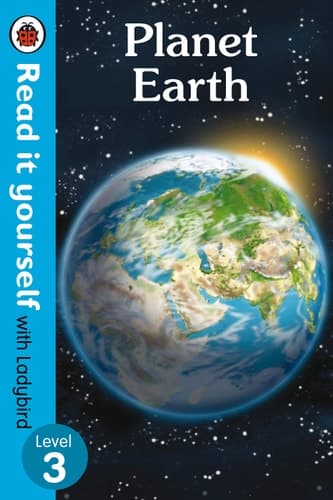Cover of Planet Earth - Read It Yourself with Ladybird Level 3