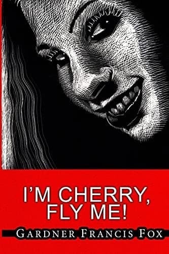 Cover of Cherry Delight #6 - I'm Cherry, Fly Me!