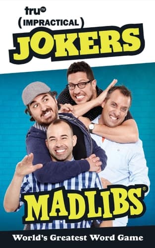 Cover of Impractical Jokers Mad Libs