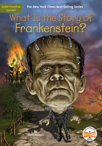 Cover of What Is the Story of Frankenstein?