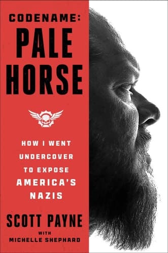 Cover of Code Name: Pale Horse: How I Went Undercover to Expose America's Nazis