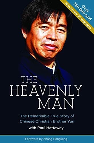 Cover of The Heavenly Man: The Remarkable True Story of Chinese Christian Brother Yun