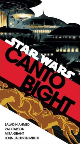 Cover of Canto Bight : Journey to Star Wars