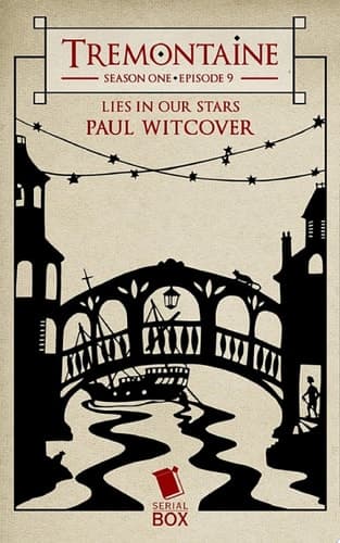 Cover of Tremontaine Season 1 Episode 9