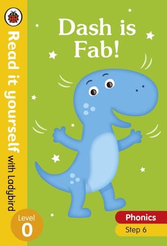Cover of Dash Is Fab! - Read It Yourself with Ladybird Level 0