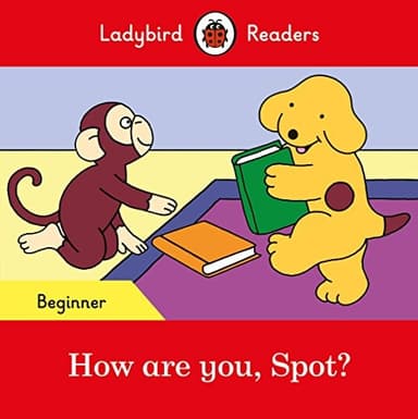 Cover of How Are You, Spot?
