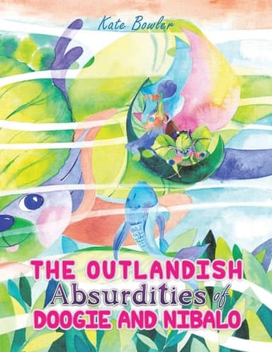 Cover of Outlandish Absurdities of Doogie and Nibalo
