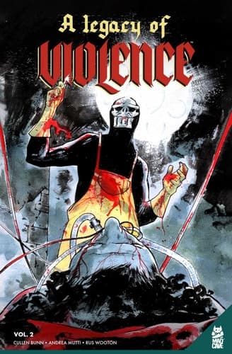Cover of Legacy of Violence Vol. 2