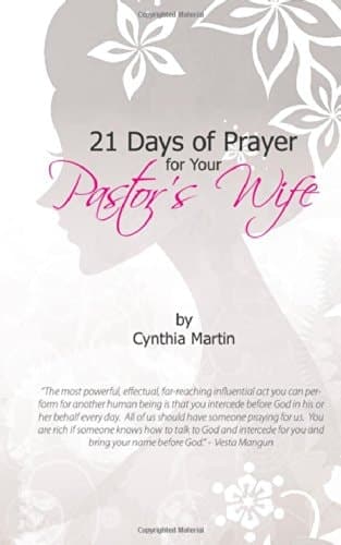 Cover of 21 Days of Prayer for Your Pastor's Wife