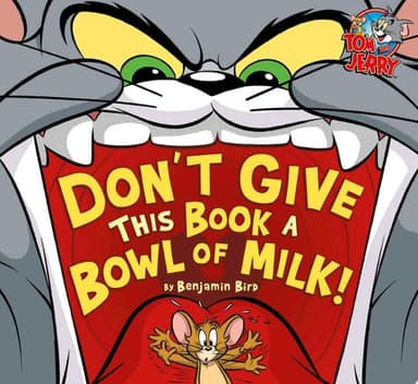Cover of Don't Give This Book a Bowl of Milk!