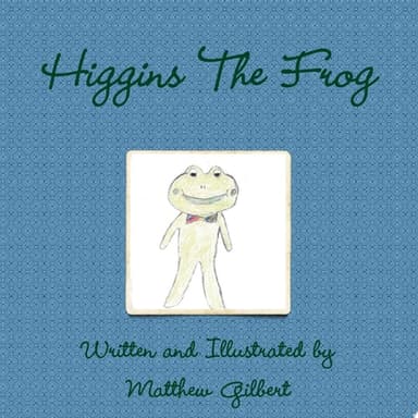 Cover of Higgins the Frog