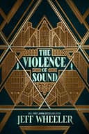 Cover of The Violence of Sound