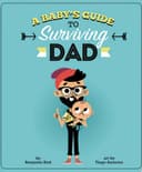 Cover of Baby's Guide to Surviving Dad