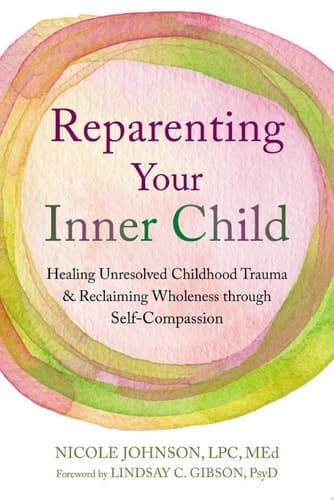 Cover of Reparenting Your Inner Child
