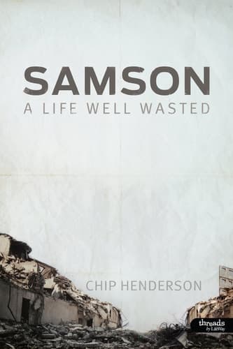 Cover of Samson: A Life Well Wasted