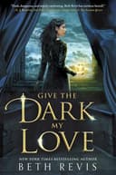 Cover of Give the dark my love