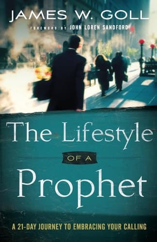 Cover of The Lifestyle of a Prophet: A 21-Day Journey to Embracing Your Calling