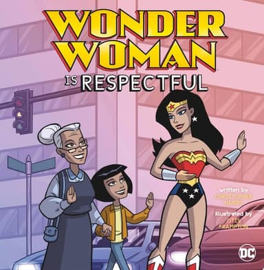 Cover of Wonder Woman Is Respectful