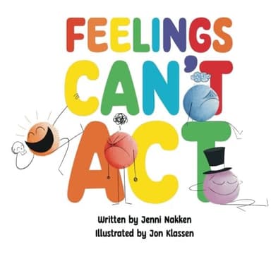 Cover of Feelings Can't Act