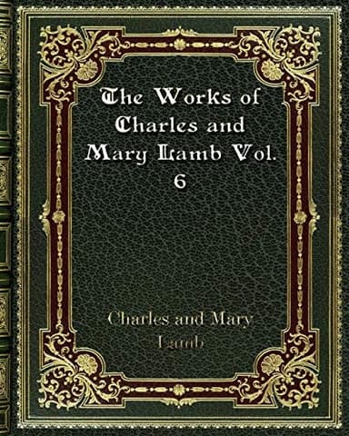 Cover of Works of Charles and Mary Lamb Vol. 6