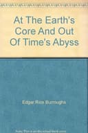 Cover of At The Earth's Core And Out Of Time's Abyss