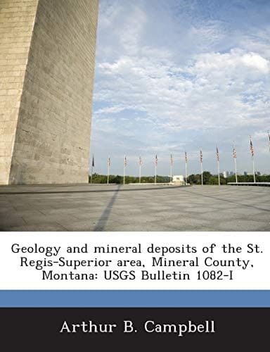 Cover of Geology and mineral deposits of the St. Regis-Superior area, Mineral County, Montana