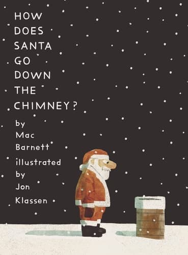 Cover of How Does Santa Go down the Chimney?