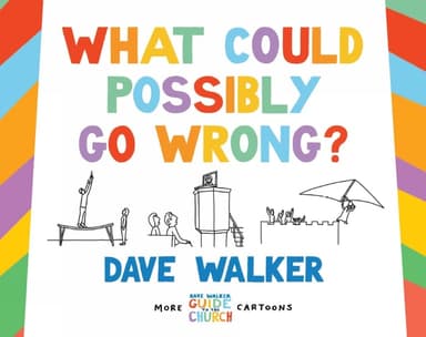 Cover of What Could Possibly Go Wrong?