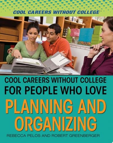 Cover of Cool Careers Without College for People Who Love Planning and Organizing