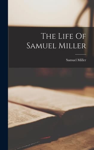 Cover of Life of Samuel Miller