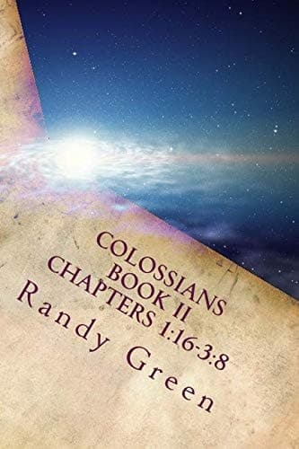 Cover of Colossians Book II : Chapters 1 : 16-3 : 8