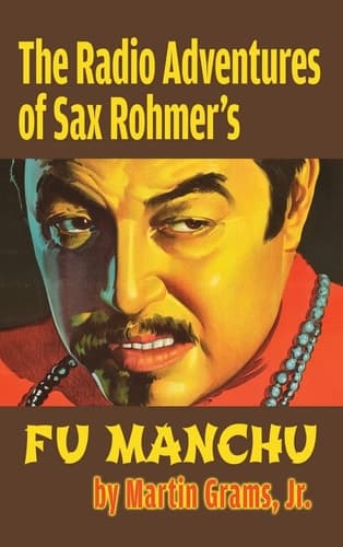 Cover of Radio Adventures of Sax Rohmer's Fu Manchu (hardback)