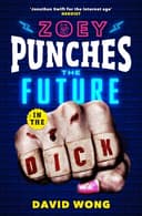 Cover of Zoey Punches the Future in the Dick